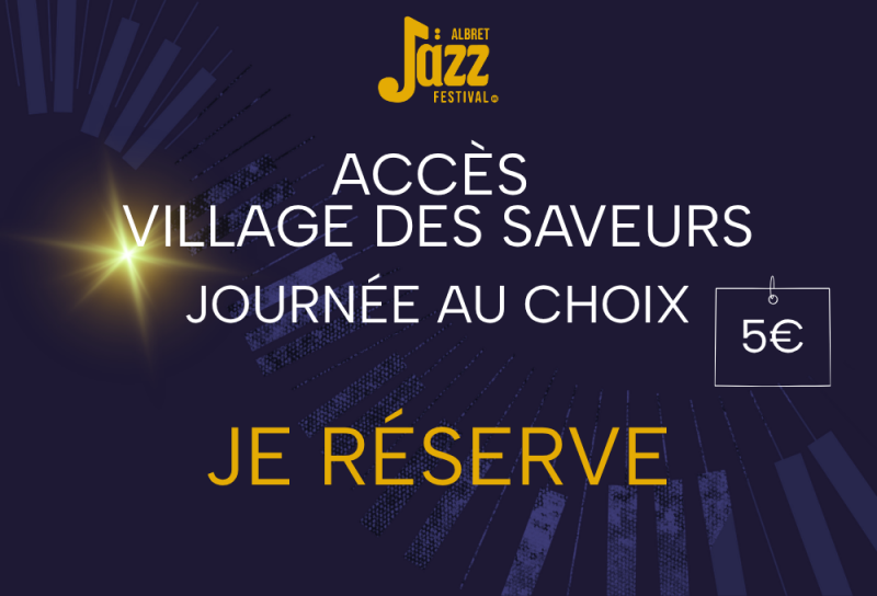Accès village des Saveurs - © Albret Jazz Festival Accès village des Saveurs